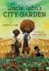 Book cover for "Uncle John's city garden"