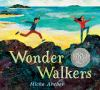 Book cover for "Wonder walkers"