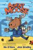 Book cover for "Agent Moose"