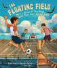 Book cover for "The floating field"