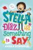 Book cover for "Stella Diaz has something to say"