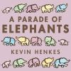 Book cover for "A parade of elephants"