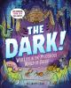 Book cover for "The dark!"