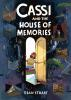 Book cover for "Cassi and the house of memories"