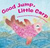Book cover for "Good jump, little carp"
