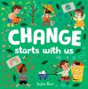 Book cover for "Change starts with us"