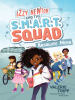 Book cover for "Izzy Newton and the S.M.A.R.T. Squad"