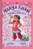 Book cover for "Marya Khan and the incredible henna party"