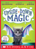 Book Cover for "Upside-Down Magic"